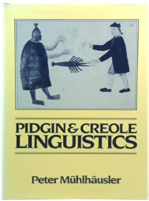 Pidgin and creole linguistics