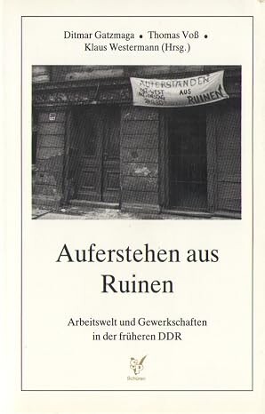 Auferstehen aus Ruinen :
