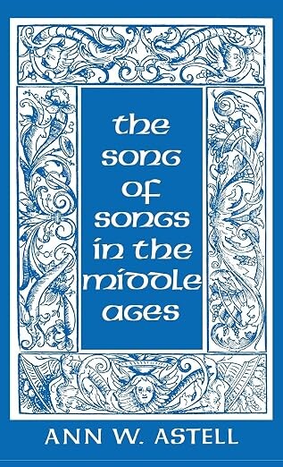 The song of songs in the middle ages /