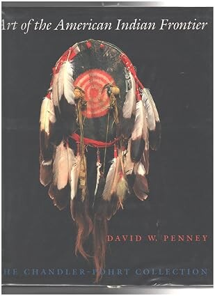 Art of the American Indian Frontier :
