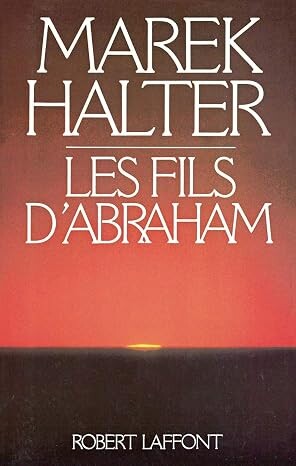 Les fils d'Abraham :