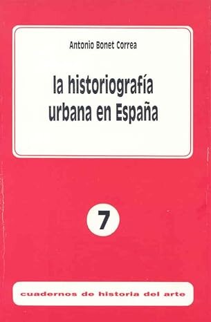 La historiografía urbana en España