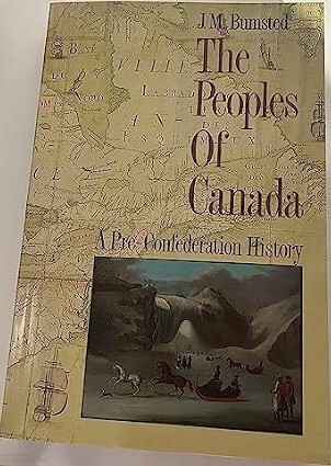 The Peoples of Canada :A Pre-Confederation History