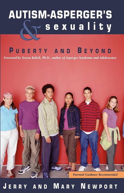 Autism-Asperger's & sexuality :puberty and beyond
