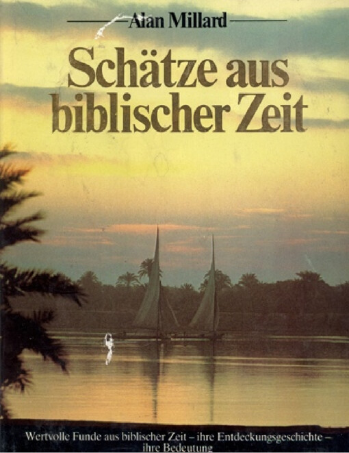 Schätze aus biblischer Zeit