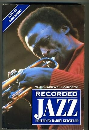The Blackwell guide to recorded jazz
