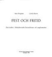 Fest och fritid :
