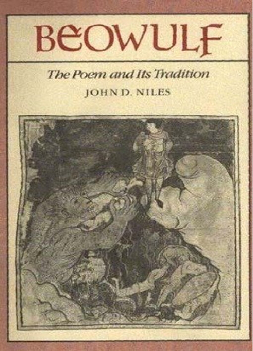 Beowulf :The Poem and Its Tradition