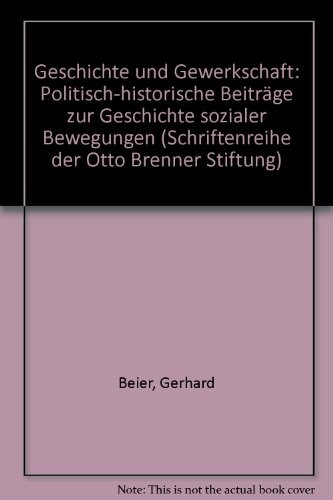 Geschichte und Gewerkschaft :