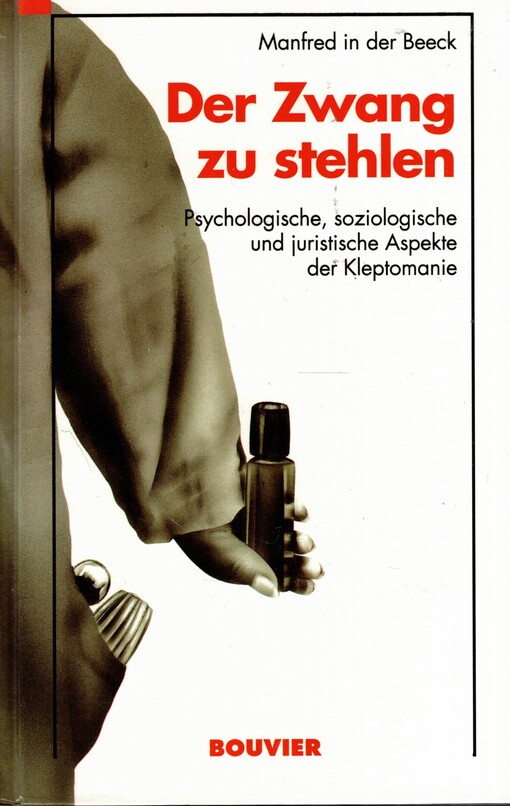 Der Zwang zu stehlen :