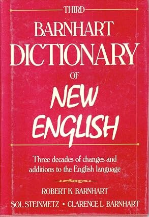 The Third Barnhart Dictionary of New English /