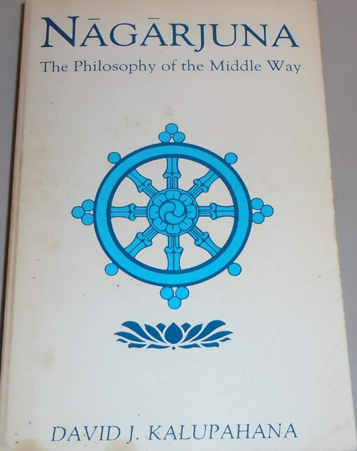 The Philosophy of the Middle Way
