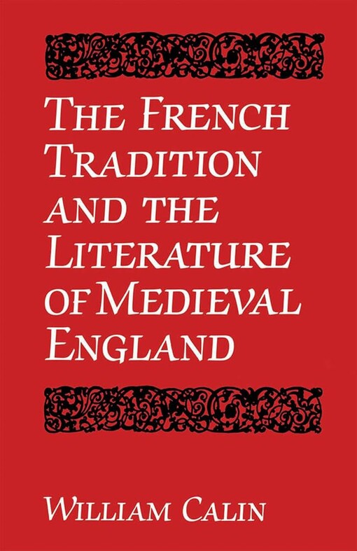 The French tradition and the literature of medieval England