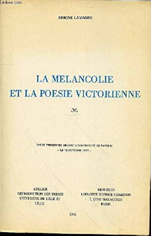 La mélancolie et la poésie victorienne /