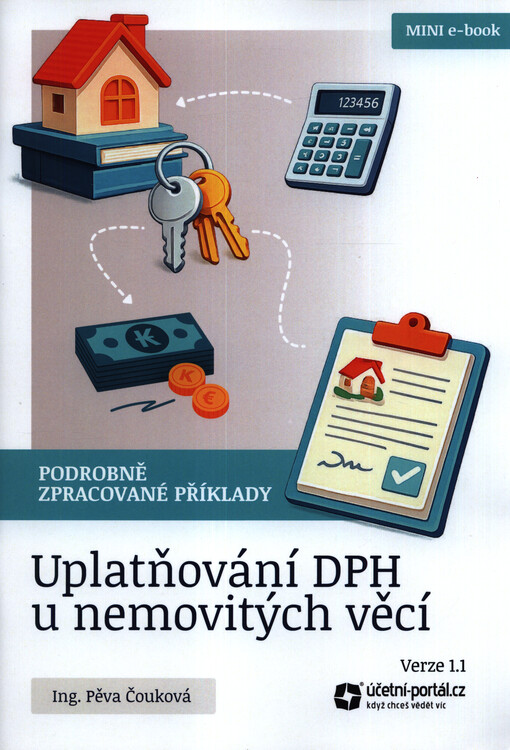 Uplatňování DPH u nemovitých věcí : praktický průvodce : verze 1.1