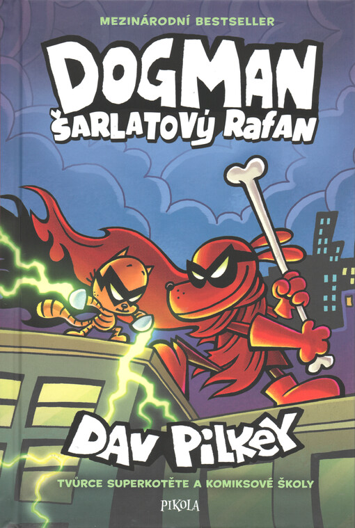 Dogman. Šarlatový rafan