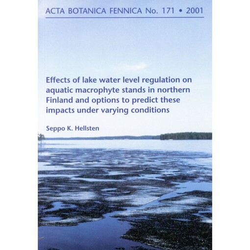 Effects of lake water level regulation on aquatic macrophyte stands in northern Finland and options to predict these impacts under varying conditions