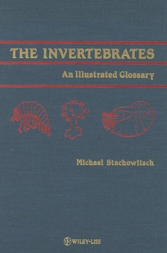 The invertebrates :an illustrated glossary