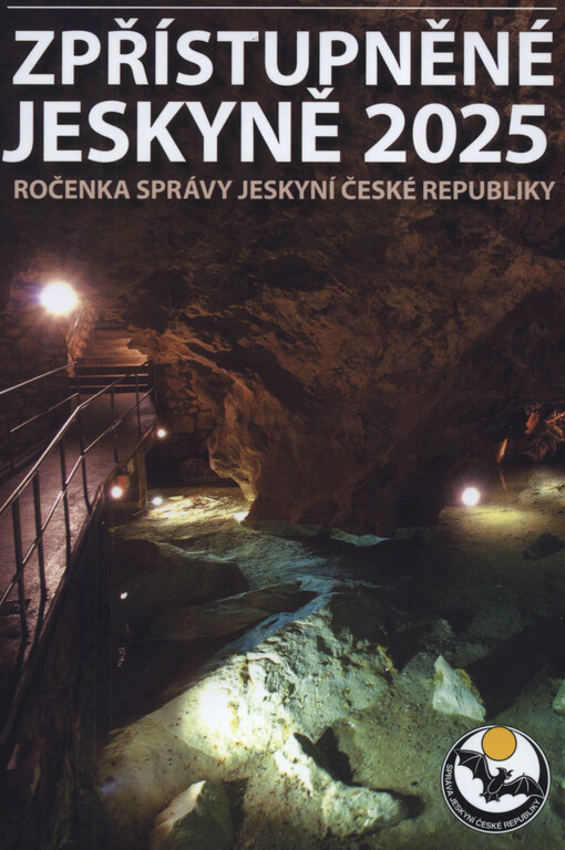 Zpřístupněné jeskyně ... : ročenka Správy jeskyní České republiky
