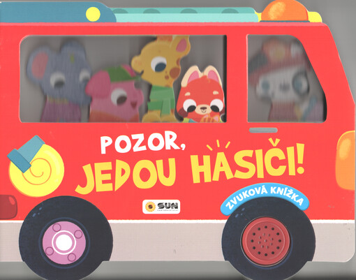 Pozor, jedou hasiči! : zvuková knížka