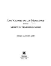 Los valores de los mexicanos.