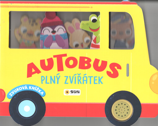 Autobus plný zvířátek : zvuková knížka