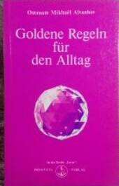 Goldene Regeln für den Alltag /