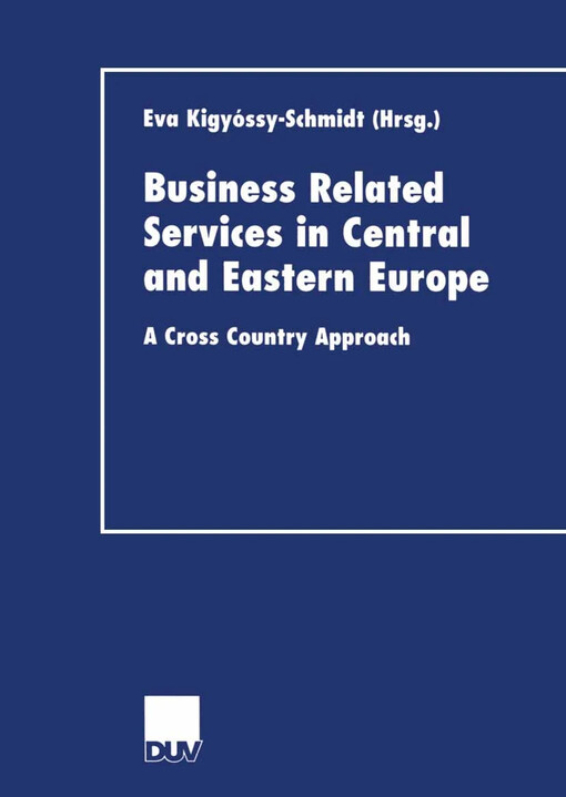 Business related services in Central and Eastern Europe :a cross country approach