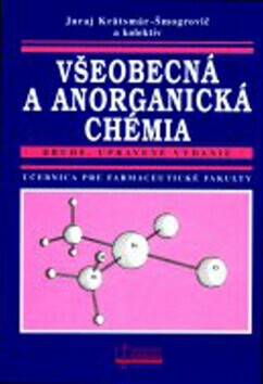 Chémia 1.Všeobecná a anorganická chémia pre 1. ročník SPŠ chemických