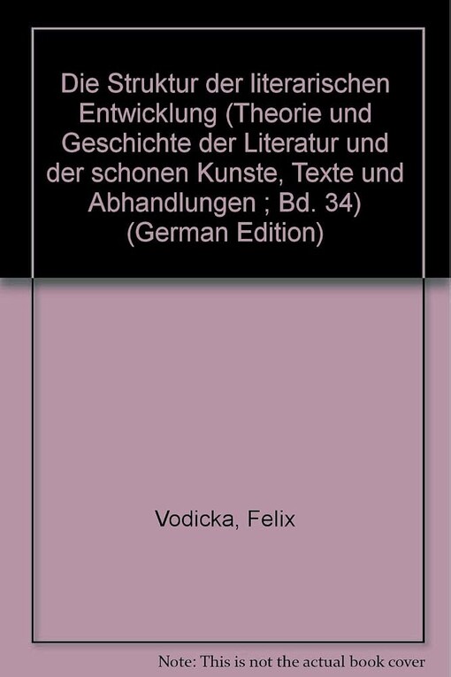 Die Struktur der literarischen Entwicklung :herausgegeben von der Forschungsgruppe für strukturale Methoden in der Sprach- und Literaturwissenschaft an der Universität Konstanz