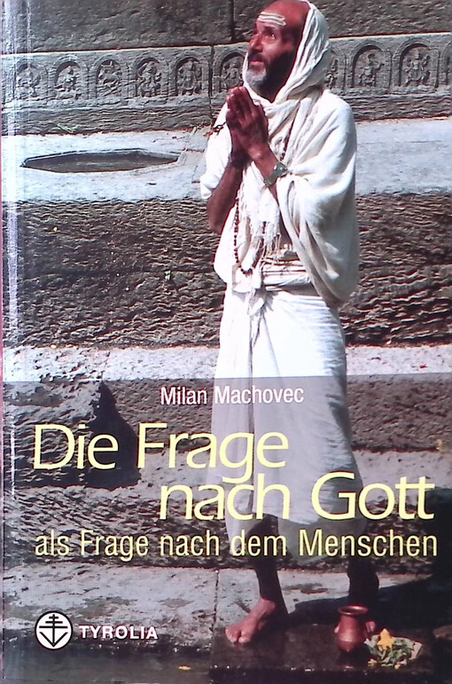 Die Frage nach Gott als Frage nach dem Menschen