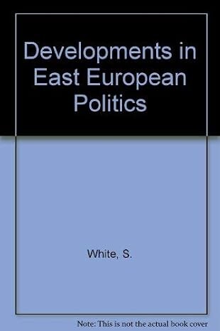 Developments in East European politics