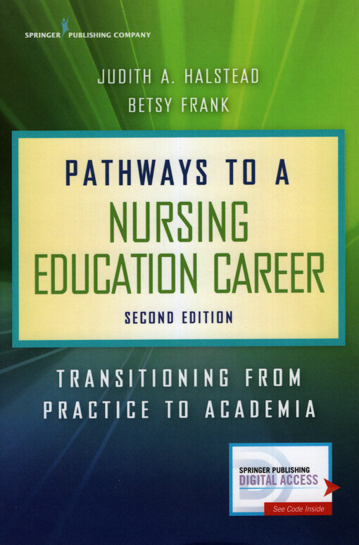 Pathways to a nursing education career : transitioning from practice to academia