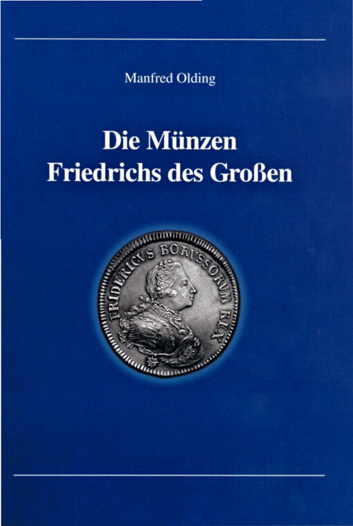 Die Münzen Friedrichs des Großen