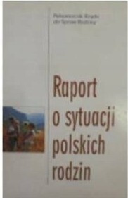 Raport o sytuacji polskich rodzin