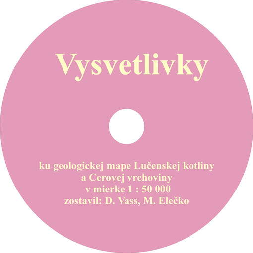 Vysvetlivky ku geologickej mape Lučenskej kotliny a Cerovej vrchoviny 1 : 50 000