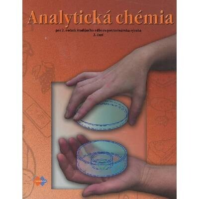Chemická výroba II pre 4. ročník SPŠCH študijného odboru analytická chémia