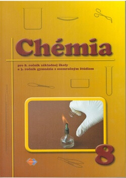 Chémia pre 8. ročník základnej školy