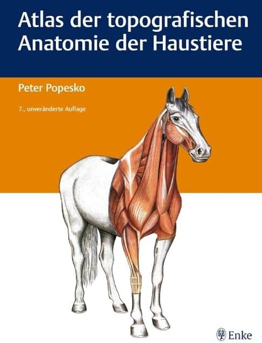 Atlas der Topographischen Anatomie der Haustiere.