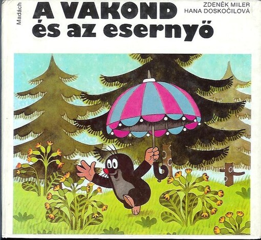 A vakond és az esernyö