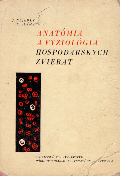 Anatómia a fyziológia hospodárskych zvierat :