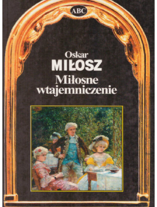 Miłosne wtajemniczenie :fragment pamiętników kawalera Waldemara de L--