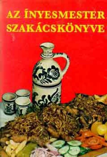 Az ínyesmester szakácskönyve