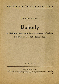 Dohody o štátoprávnom usporiadaní pomeru Čechov a Slovákov v oslobodenej vlasti