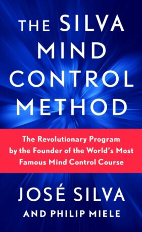The Silva mind control method