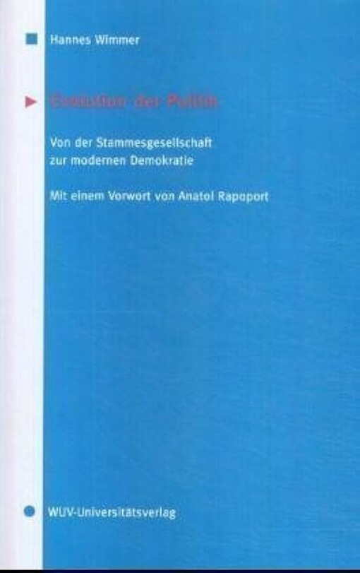 Evolution der Politik :von der Stammesgesellschaft zur modernen Demokratie