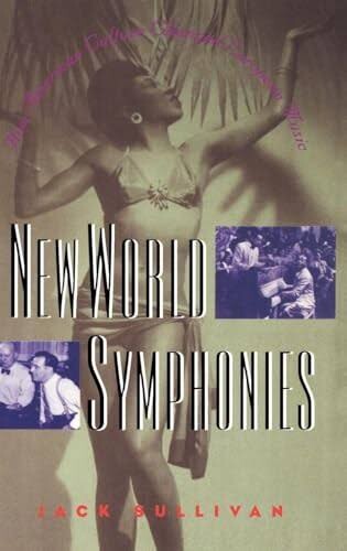 New World symphonies :how American culture changed European music