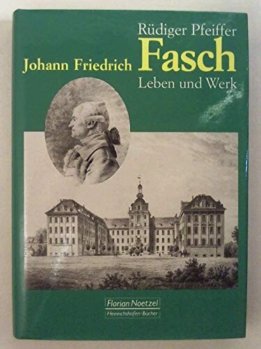Johann Friedrich Fasch, 1688-1758 :Leben und Werk