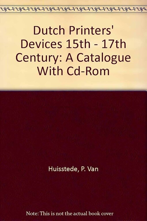 Dutch printer´s devices 15th-17th century.Vol. 1,A - J
