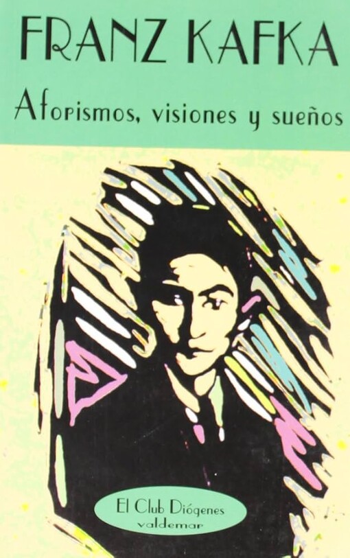 Aforismos, visiones y sueños